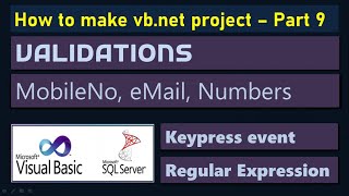 Validations email, mobileno, Numbers, buttons keypress event | Microsoft Vb.net Project 9 #highblix