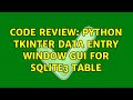 Code Review: Python TKinter data entry window GUI for SQLITE3 table