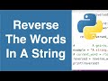 Reverse The Words In A String | Python Example