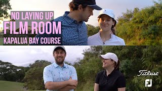 NLU Film Room: Kapalua Bay Course (Team Schuster vs. Team Piehowski)