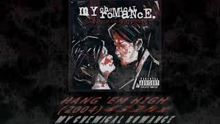 My Chemical Romance - Hang 'Em High [432hz]