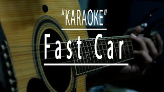 Fast Car - Acoustic karaoke