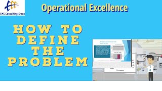 Problem Definition (Lean Problem Solving: Steps to Defining a Problem)