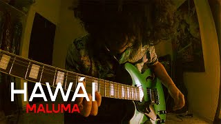 HAWÁI - MALUMA / (Post-Punk Cover por Saúl De los Santos)