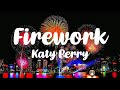 Katy Perry - Firework (Lyrics)