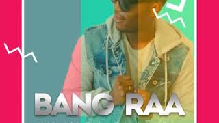 Bang Raa Official Hq Audio Nyinga Blamo
