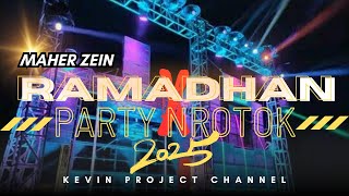 DJ TRAP PARTY RAMADHAN ( MAHER ZEIN ) | DJ NROTOK MIDLE NULUP | DJ RAMADHAN TERBARU 2025 | DJ HOREG