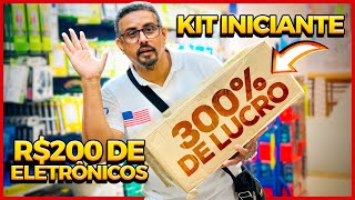 300% DE LUCRO R$200 DE ELETRÔNICOS KIT INICIANTE DICA PARA GANHAR DINHEIRO