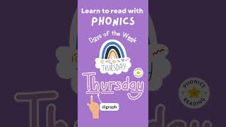 Days of the Week | Thursday | Spelling with Phonics #phonics #kindergarten #friday