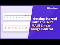 Getting Started with the .NET MAUI Linear Gauge Control