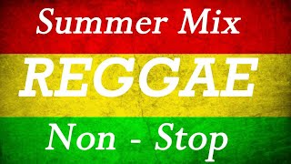 TOP 100 REGGAE NONSTOP SONGS | RELAXING REGGAE LOVE SONGS | TOP TRENDING SUMMER REGGAE REMIX 2021