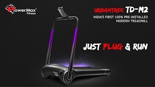 UrbanTrek™ TD-M2 India's First Modern Plug & Play, 100% Pre-Installed Treadmill