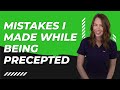 Mistakes I Made While Being Precepted