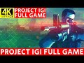 Project IGI 1 Full Gameplay Walkthrough Longplay All Missions 4K Ultra HD #projectigi #projectigi1