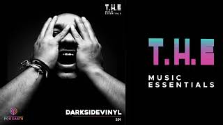 T.H.E Podcasts - 201: Darksidevinyl | Latest Songs By Darksidevinyl