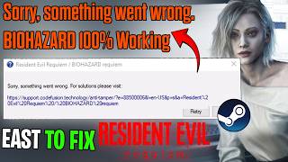 Fix Resident Evil Requiem / BIOHAZARD Requiem Sorry Something Went Wrong Error | 100% Working