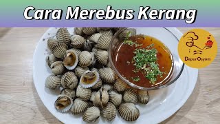 Cara Rebus Kerang Dengan Betul