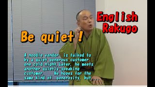 English Rakugo  Be quiet!