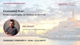 Ari Shavit — Existential War: From Catastrophe, to Victory, to Revival