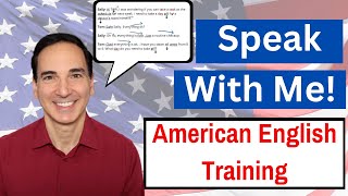 American Accent Training 🇺🇸 : American  English Speaking Practice