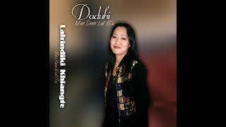 Daduhi - Nun hlui (Official Audio)