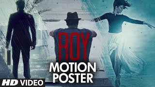 Exclusive: 'Roy' Motion Poster | Trailer Coming on 17th December | T-Series