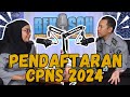 BEKISAH - SIMAK CARA DAN KETENTUAN CPNS 2024