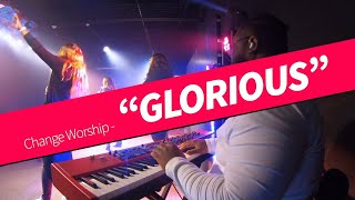 Change Worship | "Glorious" by BJ Putnam