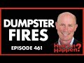 Mike's Mind: Dumpster Fires