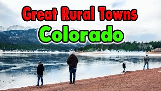 Great Rural Towns in Colorado.