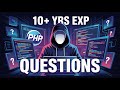 PHP Interview Questions for 10 years experience