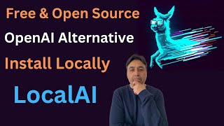 Install LocalAI Locally - Free Open Source OpenAI Alternative