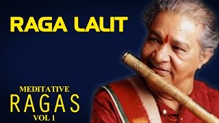 Raga Lalit | Hariprasad Chaurasia | ( Album: Meditative Ragas Vol 1 ) | Music Today
