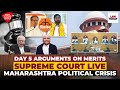 Supreme Court Live | Maharashtra Political | CJI Chandrachud Bench | Shivsena Rift- Arguments LIVE