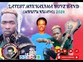 #KALIMA BOYS BAND (MBUTU KWAYO) LATEST MIX 2024: DJKAKA VINNIE; #Mwikali, #Exwakwa