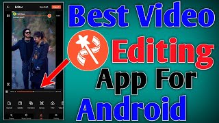 Best Video Editing App For Android | How To Edit Video From VideoShow APP | VideoShow Editing APP