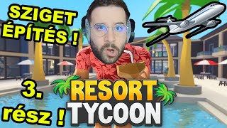 Készül a REPTÉR ! NYARALÓ Szigetet építek ! 3. rész | Tropical Resort Tycoon Roblox