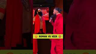 Roman Reigns Vs Veer Mahaan 🥵😡 #veermahaan #romanreigns #veer #wwe #india #shorts #raw #smackdown