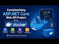 Containerizing ASP.NET Core Web API Using Docker | Step-by-Step Guide