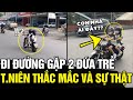 Đi đường thấy 2 đứa trẻ LÁI XE MÔ TÔ, thanh niên THẮC MẮC và SỰ THẬT ĐẰNG SAU | Tin Ngắn 3 Phút