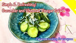 5-Min Japanese Cucumber Salad | Healthy \u0026 Tasty/Japanese cooking for everyone