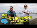 The Bombay Journey ft. Dilip Joshi aka Jethalal with Siddhaarth Aalambayan - EP 138 (Part 2)