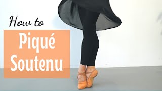 How to Piqué Soutenu | Ballet For All Tutorial 2021