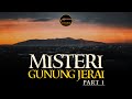 005 MISTERI GUNUNG JERAI Part 1