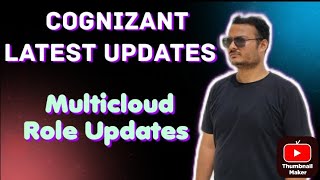 Cognizant Latest Updates about the Multicloud Role Hiring