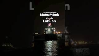 Penyebrangan dari Manumbok menuju Labuan #shortvideo #touring #otomotif #shorts