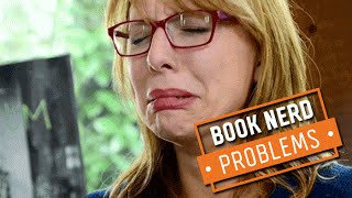 Book Nerd Problems | Reading a Book to Death