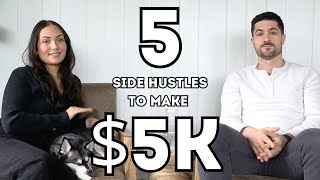 5 SIMPLE Side Hustles To Make $5k EXTRA Per Month