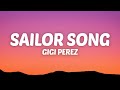 Gigi Perez - Sailor Song (Lyrics)