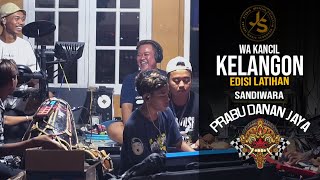 KELANGON EDISI LATIHAN SANDIWARA PRABU DANAN JAYA